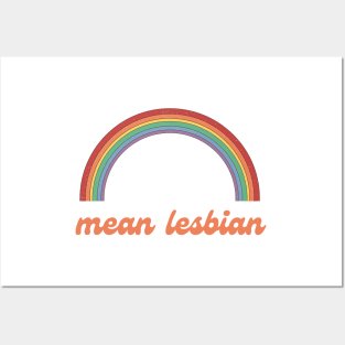 mean lesbian Posters and Art